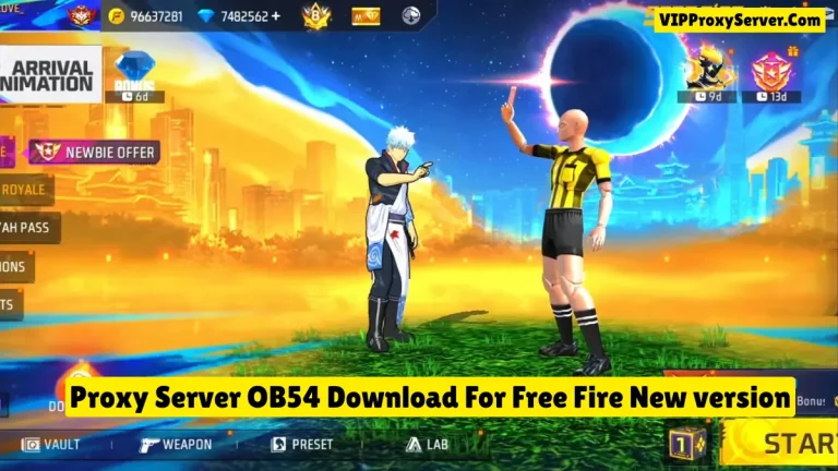 Proxy Server OB54 Download For Free Fire [Latest] VIP Version
